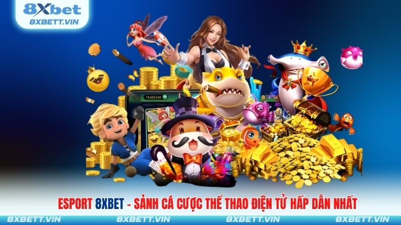 Casino 8XBET - Sân Chơi Uy Tín Với Mức Cược Hấp Dẫn 2025