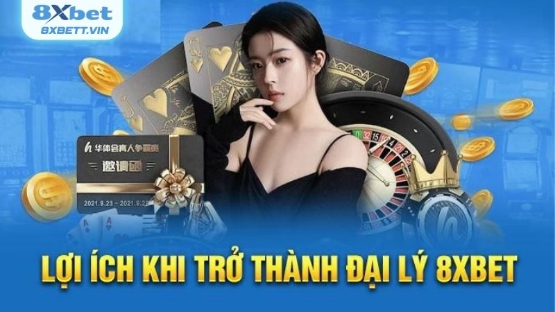 Làm sao để tăng thu nhập từ mô hình Đại lý 8XBET?